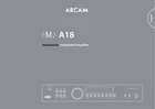 Arcam A18 - Integrated Stereo Amplifier - Operating Instructions - USER MANUAL