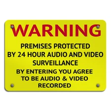 Horizontal Metal Sign Warning 24 Hour Audio and Video Surveillance Entrance