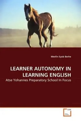 Mesfin Eyob Berhe | LEARNER AUTONOMY IN LEARNING ENGLISH | Taschenbuch | Deutsch