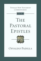 The Pastoral Epistles An Introduction And Commentary Osvaldo Padilla Taschenbuch