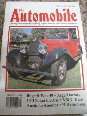 THE AUTOMOBILE JUL 1990 BUGATTI TYPE 49 ARGYLL FACTORY BAKER ELECTRIC AUSTIN AME
