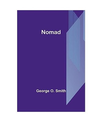 Nomad, George O. Smith