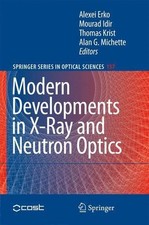 Modern Developments in X-Ray and Neutron Optics - 9783540745600