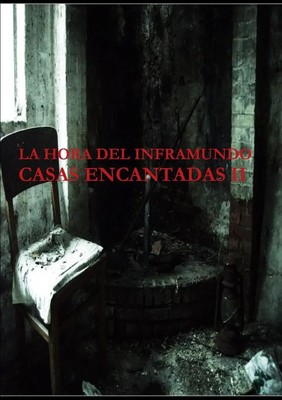 Juan Jose Suarez (u. a.) | LA HORA DEL INFRAMUNDO CASAS ENCANTADAS II | Buch