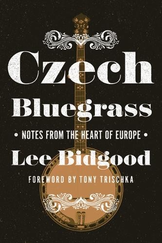 Czech Bluegrass - 9780252041457