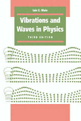 Vibrations and Waves in Physics Main Paperback Cambridge University Press