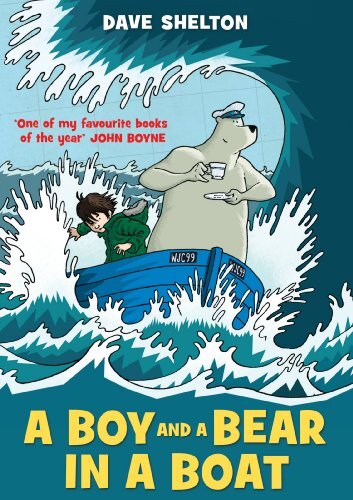 A Boy and a Bear in a Boat By Dave Shelton. 9780440870746