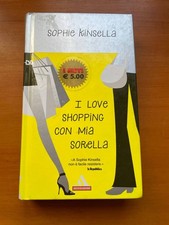 I LOVE SHOPPING CON MIA SORELLA SOPHIE KINSELLA MONDADORI libro romanzo 2
