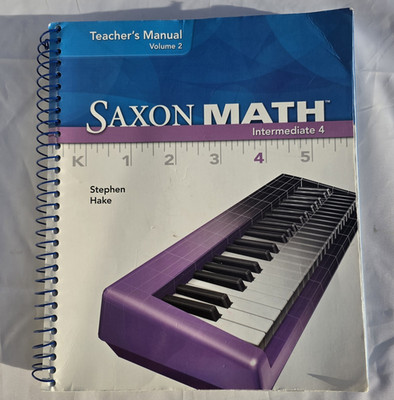 SAXON MATH INTERMEDIATE 4, VOL. 2, TEACHER'S MANUAL By Stephen Hake