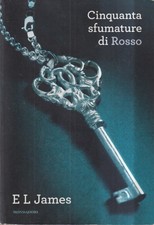 Cinquanta Sfumature Di Rosso - James - Mondadori - 3° ristampa - Omnubus - 2012