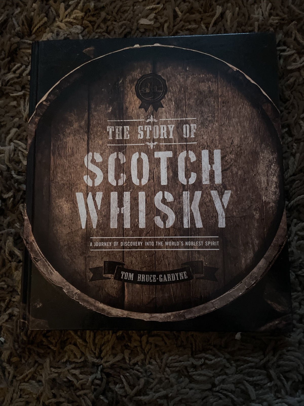 The Story Of Scotch Whisky Journey Of Discovery Tom Bruce Gardyne Hardback Book