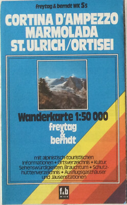 Cortina d Ampezzo, Marmolada, St. Ulrich | Wanderkarte 1:50.000 WK S5 f&b