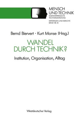 Wandel durch Technik? Institution, Organisation, Alltag Kurt Monse (u. a.) Buch
