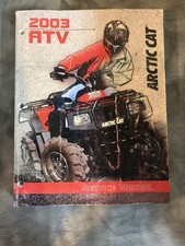 2003 ARTIC CAT 250, 300, 400 & 500 ATV SERVICE MANUAL, PART# 2256-764