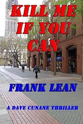 Kill Me If You Can (Dave Buch CreateSpace Independent Publishing Platform