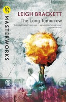 The Long Tomorrow | Leigh Brackett | Taschenbuch | Kartoniert / Broschiert