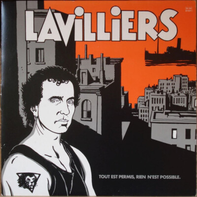 Bernard Lavilliers Tout Est Permis Nien N'est Possible - LP 33T