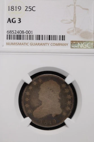1819 Capped Bust Quarter NGC AG3 Low Ball Grade *DoubleJCoins* - JL1000-90