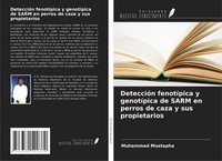 DeteccióN FenotíPica Y GenotíPica De Sarm En Perros De Caza Y Sus Propietarios M