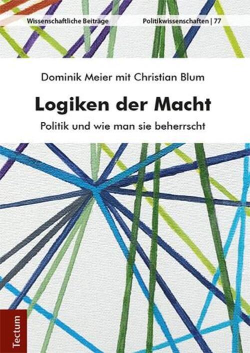 Thumbnail - Logiken Der Macht | Politik Und Wie Man Sie Beherrscht | Dominik Meier
