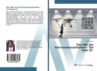 Timothy Asiedu | Das Abc Der Informationssicherheit - Teil Zwei (2) | Buch