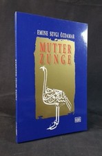 Mother Tongue. [New book] Roman Özdamar, Emine S: