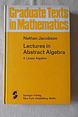 Lectures in Abstract Algebra II. Linear Algebra Band 31 (- Vorlesungen in Abstra
