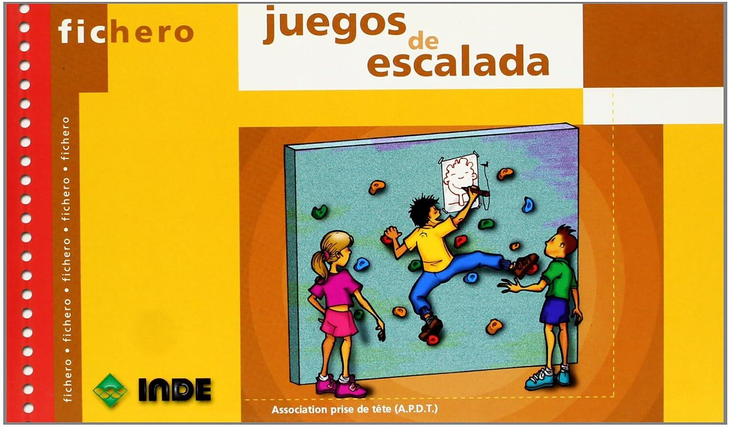 9788495114471 Juegos de escalada: 457 - Association Prise de Tete,María Dolores