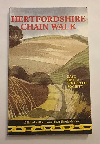 Hertfordshire Chain Walk: 15 Linked Walks in Rural East Hertfordshire-East Hert