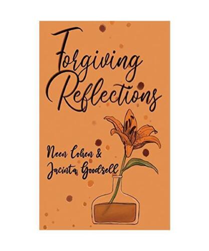 Forgiving Reflections, Neen Cohen, Jacinta Goodsell - Zdjęcie 1 z 1