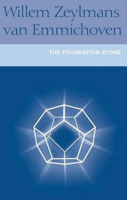 The Foundation Stone by F.W.ZEYLMANS van Emmichoven Paperback Book