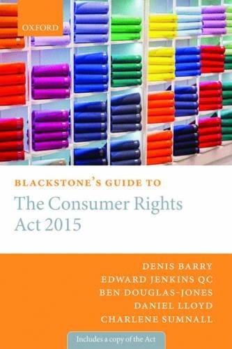 Blackstone's Guide to the Consumer Rights Act 2015-Barry, Denis - Image 3