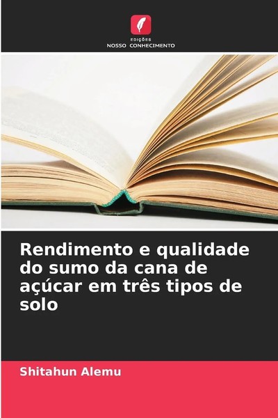 Shitahun Alemu | Rendimento E Qualidade Do Sumo Da Cana De AçúCar Em TrêS...-image