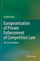 Gentjan Skara | Europeanisation Of Private Enforcement Of Competition Law | Buch