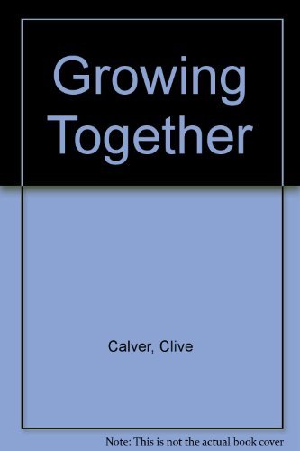 Growing Together By Clive Calver, Ruth Calver - Bild 1 von 1