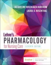 Lehnes Pharmacology for Nursing Care - Paperback - GOOD