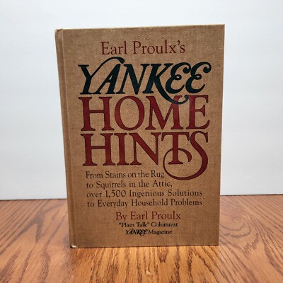 ''Yankee Home Hints'' Hardcover Book by Earl Proulx