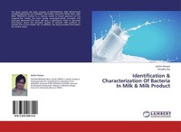 Identification & Characterization Of Bacteria In Milk & Milk Product Sachin Ranj