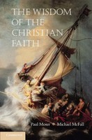 Paul Moser (U. A.) | The Wisdom Of The Christian Faith | Buch | Englisch (2013)