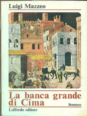 LA BANK GRANDE DI CIMA MAZZEO LUIGI LOFFREDO 1979 \