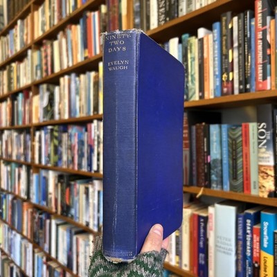 Ninety-Two Days by Evelyn Waugh. FIRST EDITION. Duckworth, 1934.