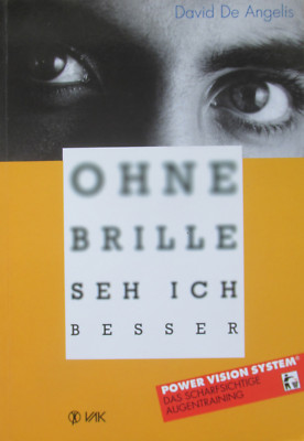 Ohne Brille seh ich besser. Power Vision System: Das scharfsichtige Augen...