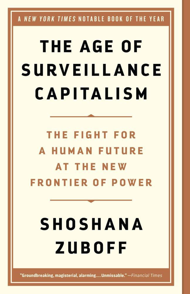 Thumbnail - The Age Of Surveillance Capitalism - Shoshana Zuboff - 9781541758001
