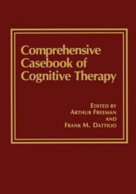 Comprehensive Cas of Cognitive Therapy, Paperback by Freeman, Arthur (EDT); D...