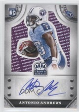 2014 Crown Royale Rookie Signatures Premier Date 14/14 Antonio Andrews Auto 0f8