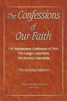 Brian W. Kinney The Confessions of Our Faith with ESV  (Taschenbuch) (US IMPORT)