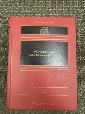 Property Law Rules Policies And Practices Singer Seventh Edition 7th