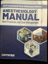 2025 Anesthesiology Manual Best Practices and...