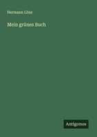 Mein GrüNes Buch Hermann LöNs