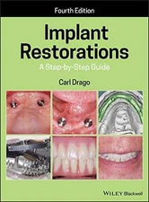 Implant Restorations: A Step-by-Step Guide - Hardcover, by Drago Carl - Good
